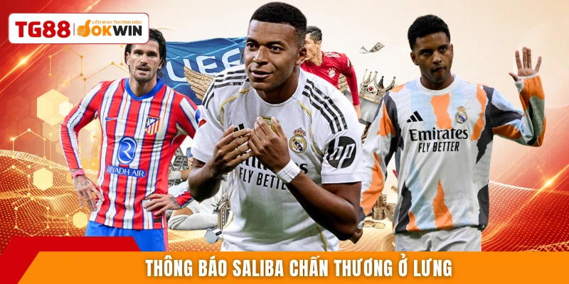 Thông báo Saliba chấn thương ở lưng